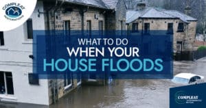 What to Do When Your House Floods