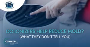 do ionizers reduce the mold in your home